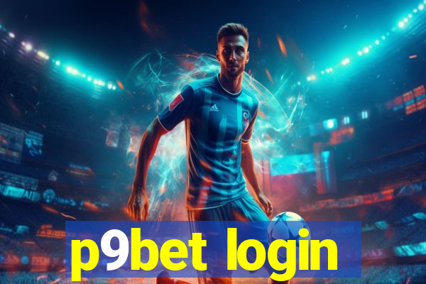 p9bet login